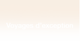 Voyages d'exception