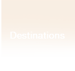 Destinations